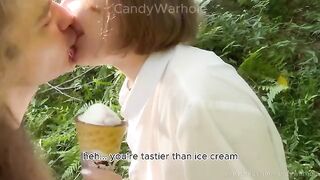 Don't lick the ice cream, suck my dick instead! A refreshing offer!